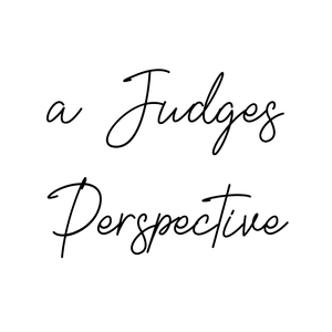 A Judges Perspective